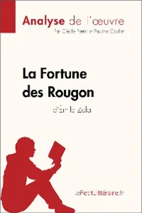 Perrel / Coullet |  La Fortune des Rougon d'Émile Zola (Analyse de l'oeuvre) | eBook | Sack Fachmedien