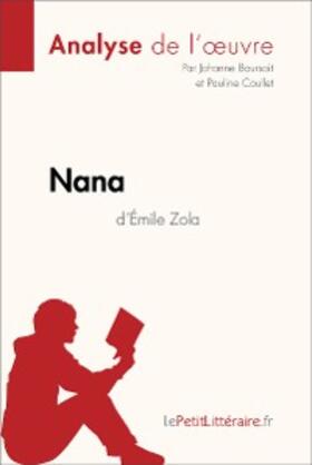 Boursoit / Coullet |  Nana d'Émile Zola (Analyse de l'oeuvre) | eBook | Sack Fachmedien