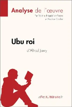 Nigdélian-Fabre / Coullet |  Ubu roi d'Alfred Jarry (Analyse de l'oeuvre) | eBook | Sack Fachmedien
