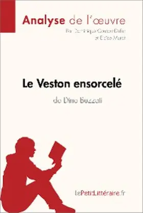 Coutant-Defer / Murat |  Le Veston ensorcelé de Dino Buzzati (Analyse de l'oeuvre) | eBook | Sack Fachmedien