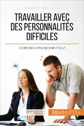 Nguyen Gateff |  Travailler avec des personnalités difficiles | eBook | Sack Fachmedien