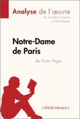 Graulich / Ramain |  Notre-Dame de Paris de Victor Hugo (Analyse de l'oeuvre) | eBook | Sack Fachmedien