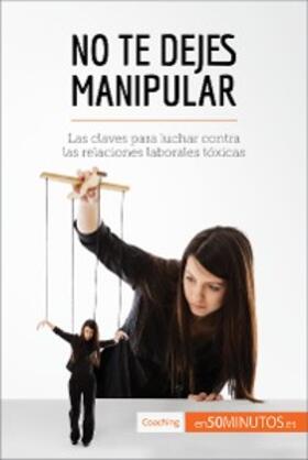 de Fraipont |  No te dejes manipular | eBook | Sack Fachmedien