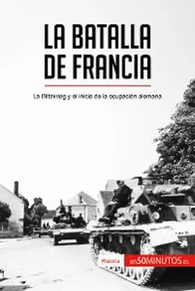 50minutos |  La batalla de Francia | eBook | Sack Fachmedien