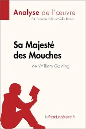 Hellin / Ramain |  Sa Majesté des Mouches de William Golding (Analyse de l'oeuvre) | eBook | Sack Fachmedien