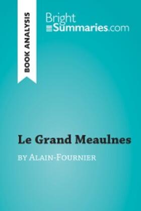 Summaries |  Le Grand Meaulnes by Alain-Fournier (Book Analysis) | eBook | Sack Fachmedien