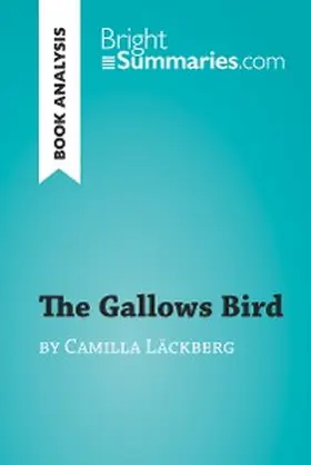 Summaries | The Gallows Bird by Camilla Läckberg (Book Analysis) | E-Book | www.sack.de