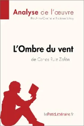 Crochet / Lohay |  L'Ombre du vent de Carlos Ruiz Zafón (Analyse de l'oeuvre) | eBook | Sack Fachmedien