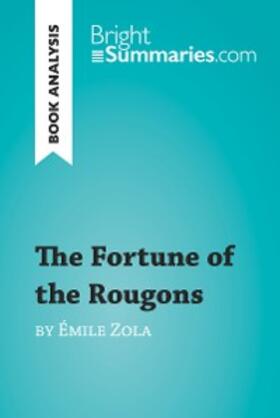 Summaries |  The Fortune of the Rougons by Émile Zola (Book Analysis) | eBook | Sack Fachmedien