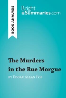 Summaries |  The Murders in the Rue Morgue by Edgar Allan Poe (Book Analysis) | eBook | Sack Fachmedien