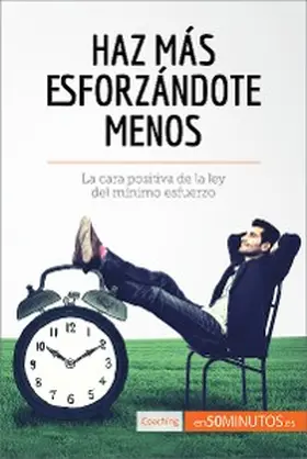 50minutos |  Haz más esforzándote menos | eBook | Sack Fachmedien