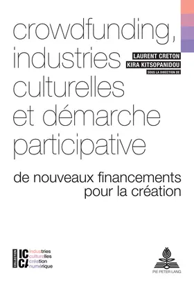 Creton / Kitsopanidou |  Crowdfunding, industries culturelles et démarche participative | eBook | Sack Fachmedien