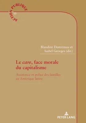 Georges / Destremau |  Le «care», face morale du capitalisme | eBook | Sack Fachmedien