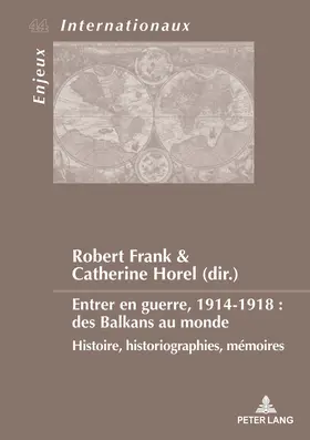Frank / Horel | Entrer en guerre, 1914-1918 : des Balkans au monde | E-Book | www.sack.de