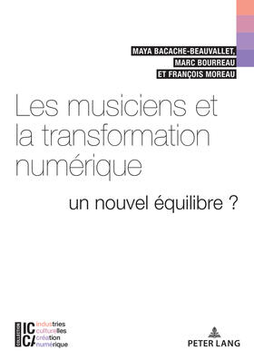 Bourreau / Bacache / Moreau | Les musiciens et la transformation numérique | Buch | 978-2-8076-0996-9 | sack.de