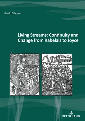 Gillespie | Living Streams: Continuity and Change from Rabelais to Joyce | E-Book | www.sack.de