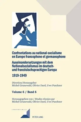 Confrontations au national-socialisme en Europe francophone et germanophone (1919-1949)/ Auseinandersetzungen mit dem Nationalsozialismus im deutsch- und französischsprachigen Europa (1919-1949) | Buch |  Sack Fachmedien