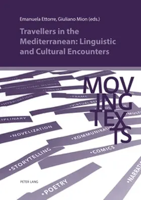 Ettorre / Mion |  Travellers in the Mediterranean: Linguistic and Cultural Encounters | Buch |  Sack Fachmedien