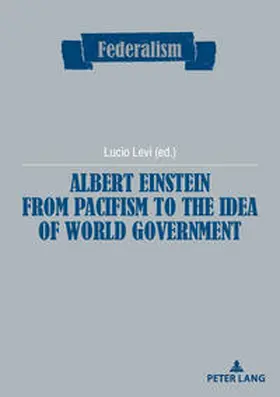 Levi | Albert Einstein from Pacifism to the Idea of World Government | E-Book | www.sack.de