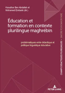 Ben Abdallah / Embarki |  Éducation et formation en contexte plurilingue maghrébin | eBook | Sack Fachmedien