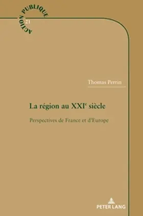 Perrin |  La région au XXIe siècle | Buch |  Sack Fachmedien