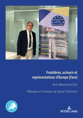 Wassenberg |  Frontières, acteurs et représentations d'Europe (Fare) Grenzen, Akteure und Repräsentationen Europas | Buch |  Sack Fachmedien