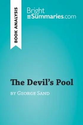 Summaries | The Devil's Pool by George Sand (Book Analysis) | E-Book | www.sack.de