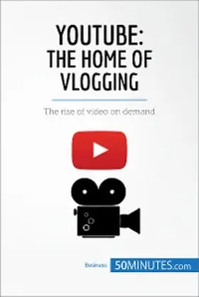 YouTube, The Home of Vlogging | E-Book | www.sack.de