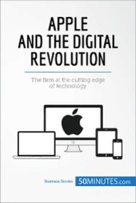 50minutes |  Apple and the Digital Revolution | eBook | Sack Fachmedien