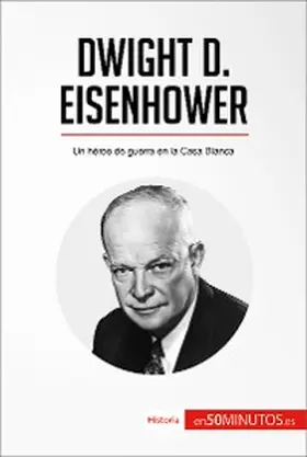 50minutos |  Dwight D. Eisenhower | eBook | Sack Fachmedien