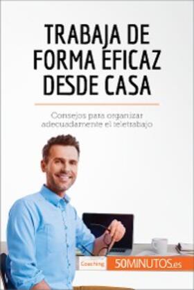 50minutos |  Trabaja de forma eficaz desde casa | eBook | Sack Fachmedien