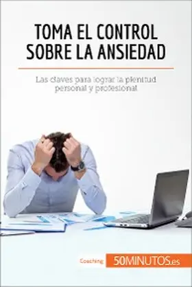 50minutos |  Toma el control sobre la ansiedad | eBook | Sack Fachmedien