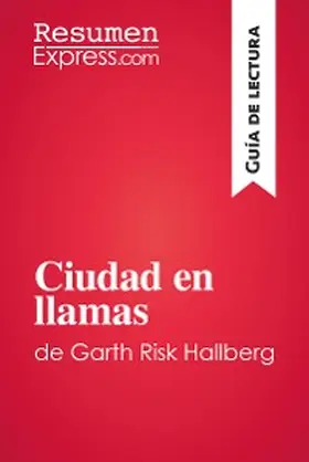 Ciudad en llamas de Garth Risk Hallberg (Guía de lectura) | E-Book | www.sack.de