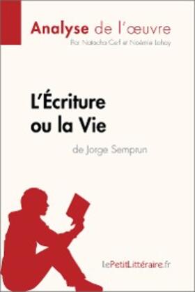 Cerf / Lohay | L'Écriture ou la Vie de Jorge Semprun (Analyse de l'oeuvre) | E-Book | www.sack.de