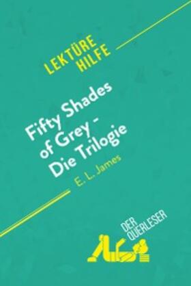 Cerf / Henri |  Fifty Shades of Grey - Die Trilogie von E.L. James (Lektürehilfe) | eBook | Sack Fachmedien