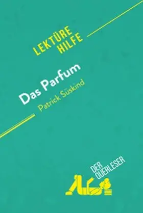 Jooris / Balthasar |  Das Parfum von Patrick Süskind (Lektürehilfe) | eBook | Sack Fachmedien