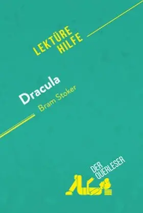 Fleury / Coullet |  Dracula von Bram Stoker (Lektürehilfe) | eBook | Sack Fachmedien