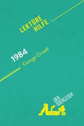 Seret / Lhoste |  1984 von George Orwell (Lektürehilfe) | eBook | Sack Fachmedien
