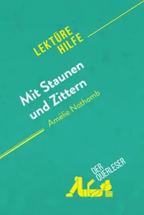 Dewez / Randal |  Mit Staunen und Zittern von Amélie Nothomb (Lektürehilfe) | eBook | Sack Fachmedien