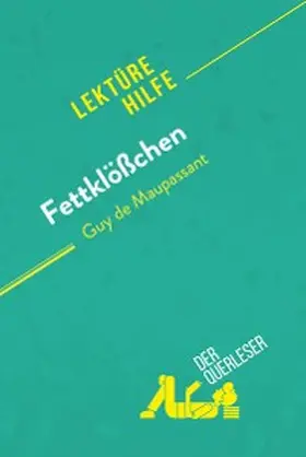 Gaillard / Ramain |  Fettklößchen von Guy de Maupassant (Lektürehilfe) | eBook | Sack Fachmedien