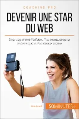 Evrard |  Devenir une star du Web | eBook | Sack Fachmedien