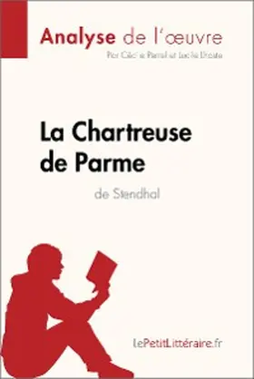Perrel / Lhoste |  La Chartreuse de Parme de Stendhal (Analyse de l'oeuvre) | eBook | Sack Fachmedien