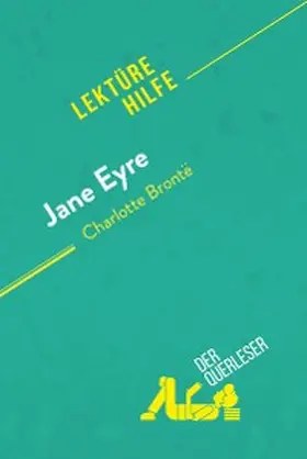 Beaugendre |  Jane Eyre von Charlotte Brontë (Lektürehilfe) | eBook | Sack Fachmedien