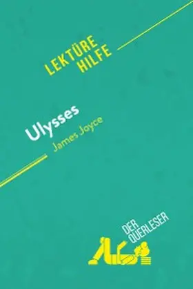 Quinaux |  Ulysses von James Joyce (Lektürehilfe) | eBook | Sack Fachmedien