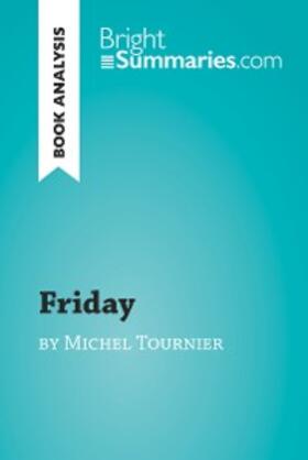 Summaries |  Friday by Michel Tournier (Book Analysis) | eBook | Sack Fachmedien