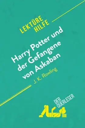 Panneel / Ramain |  Harry Potter und der Gefangene von Askaban von J .K. Rowling (Lektürehilfe) | eBook | Sack Fachmedien