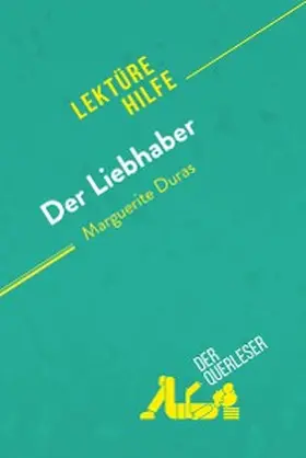 Defossa / Boulanger |  Der Liebhaber von Marguerite Duras (Lektürehilfe) | eBook | Sack Fachmedien