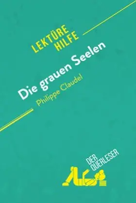 Crochet / Jenoudet |  Die grauen Seelen von Philippe Claudel (Lektürhilfe) | eBook | Sack Fachmedien