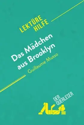 Quinaux |  Das Mädchen aus Brooklyn von Guillaume Musso (Lektürehilfe) | eBook | Sack Fachmedien