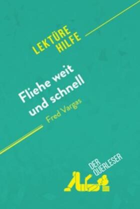 Consiglio / Le Bras |  Fliehe weit und schnell von Fred Vargas (Lektürehilfe) | eBook | Sack Fachmedien